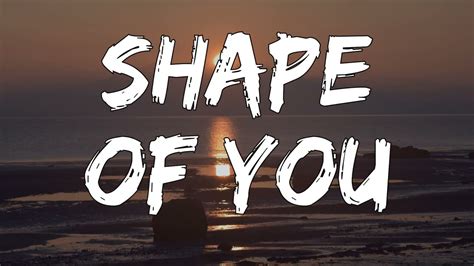 shape of you 1 hour